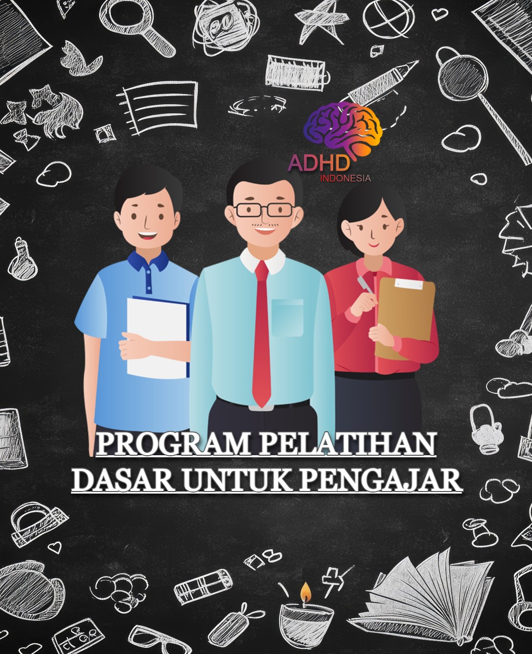 Pelatihan Dasar Pengajar ADHD Indonesia Kabupaten Ketapang